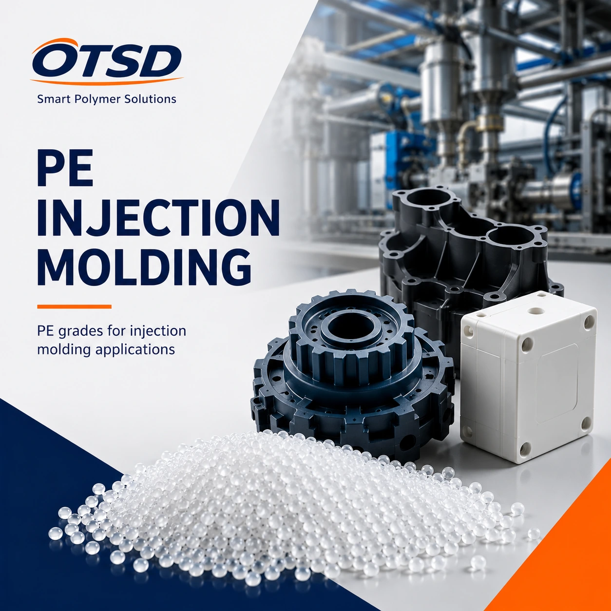 OTSD PE injection molding materials for plastic products